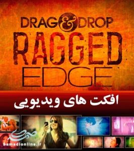 Drag & Drop 2 - Ragged Edge افکت های ویدئویی